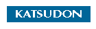 KATSUDON-�\�[�X����